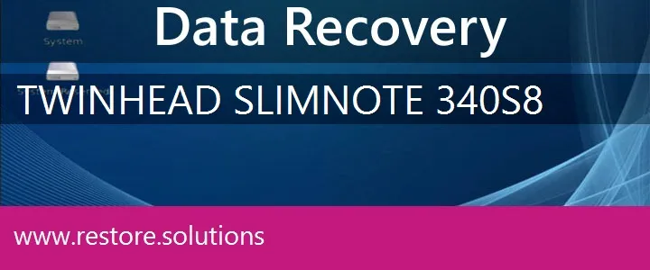 Twinhead SlimNote 340S8 data recovery