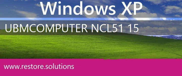 UBM Computer NCL51-15 windows xp recovery