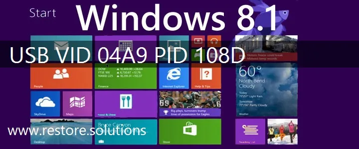 USB\VID_04A9&PID_108D Windows 8.1 Drivers