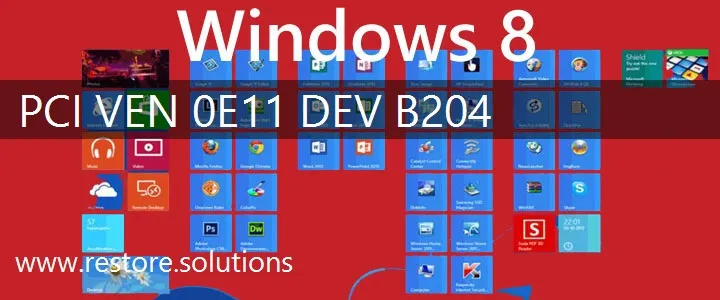 PCI\VEN_0E11&DEV_B204 Windows 8 Drivers