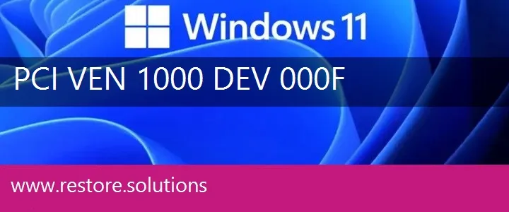 PCI\VEN_1000&DEV_000F Windows 11 Drivers