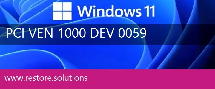 PCI\VEN_1000&DEV_0059 Windows 11 Drivers