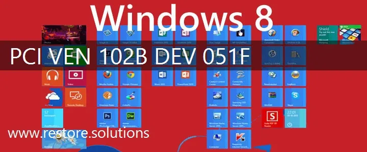 PCI\VEN_102B&DEV_051F Windows 8 Drivers