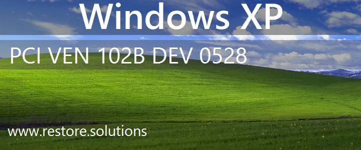 PCI\VEN_102B&DEV_0528 Windows XP Drivers