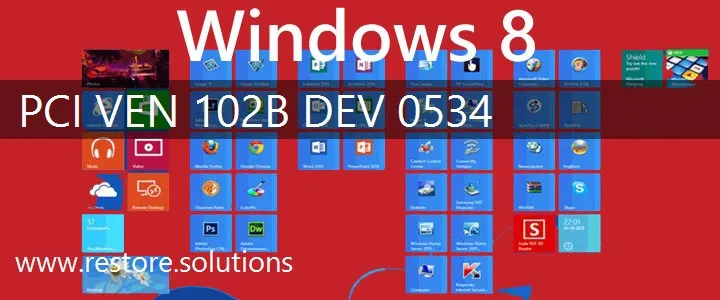 PCI\VEN_102B&DEV_0534 Windows 8 Drivers